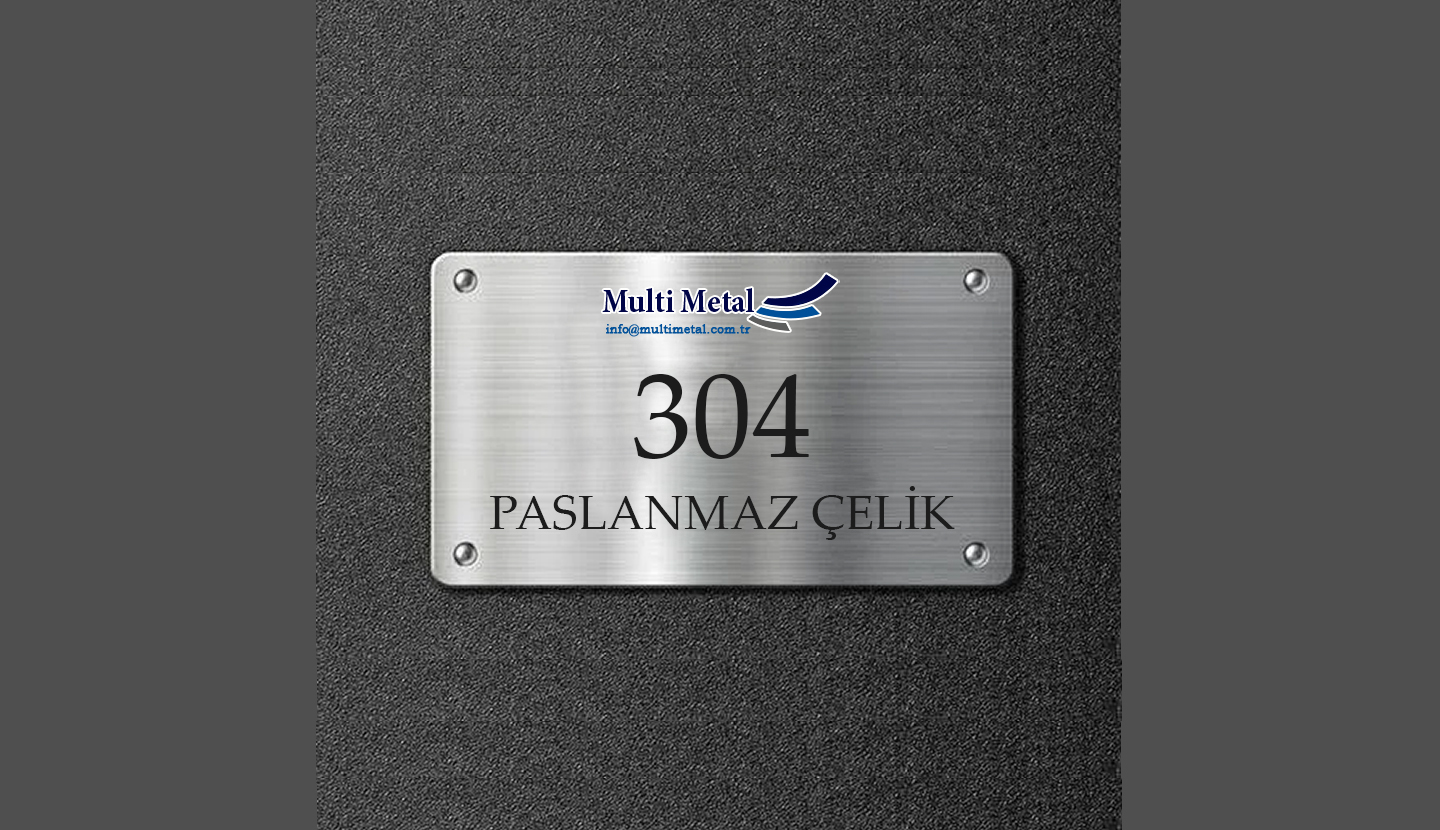 304 (1.4301) Paslanmaz Çelik