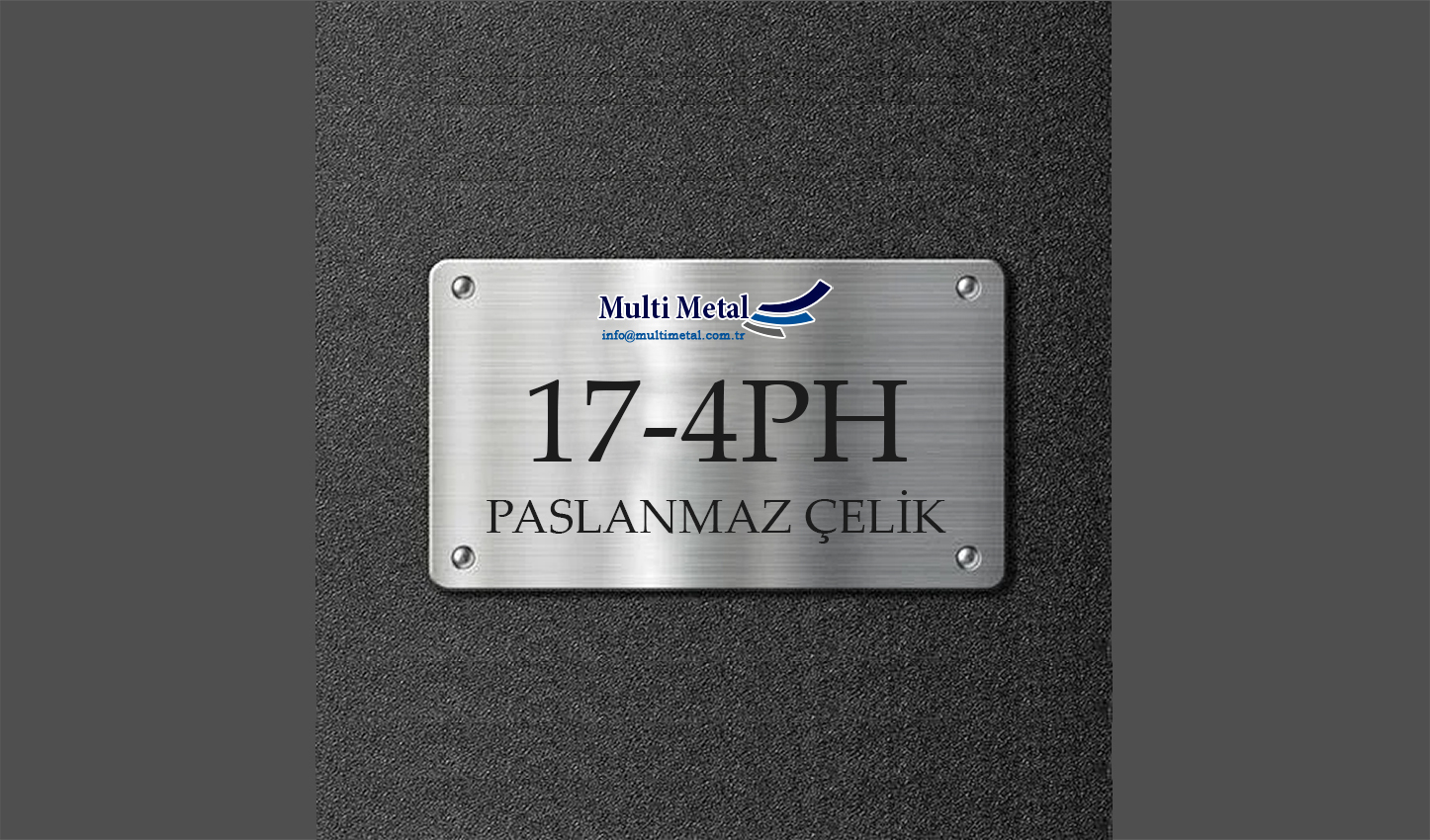 17-4PH Paslanmaz Çelik